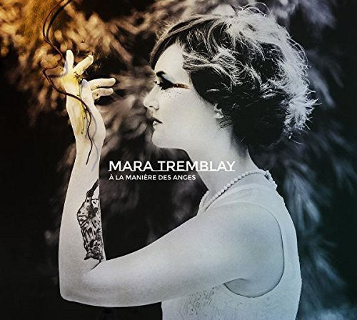 Mara Tremblay - La Maniere Des Anges