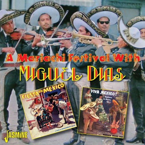 Miguel Dias - Mariachi Festival with Miguel Dias