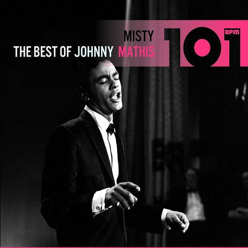 Johnny Mathis - 101-Misty: The Best of Johnny Mathis