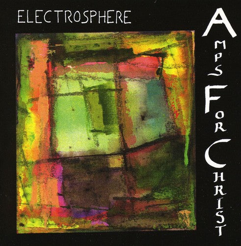 Amps for Christ - Electrosphere