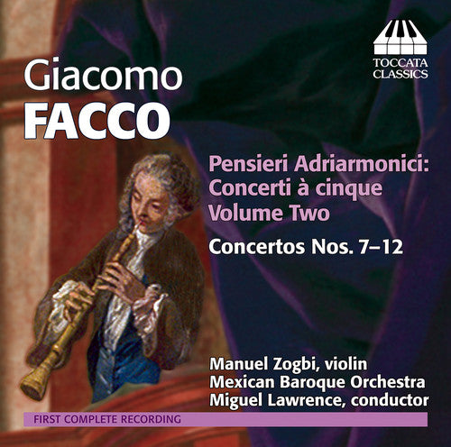 Facco/ Zogbi/ Lawrence/ Mexican Baroque Orch - Pensieri Adriarmonici 2