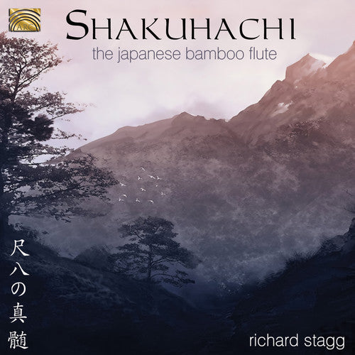 Richard Stagg - Japanese Bamboo Flute