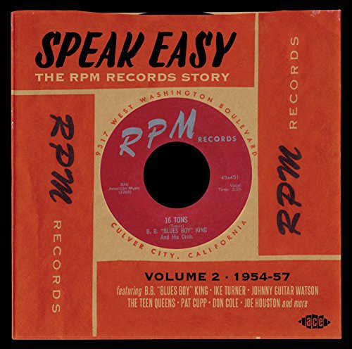 Speak Easy: Rpm Records Story-1954-57 2/ Various - Speak Easy: RPM Records Story-1954-57 2 / Various