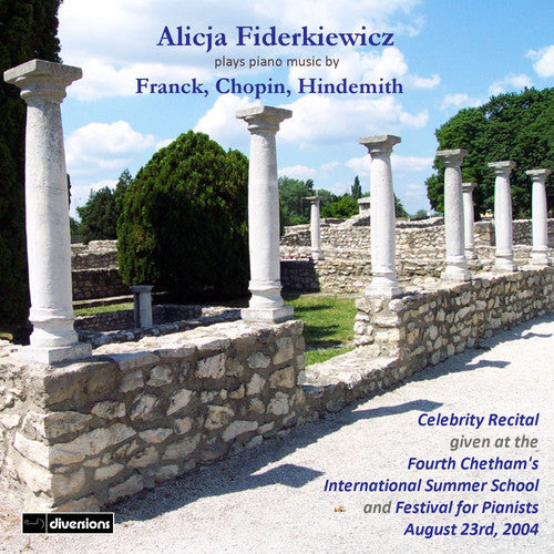 Franck/ Chopin/ Hindemith - Alicja Fiderkiewicz Celebrity Recital