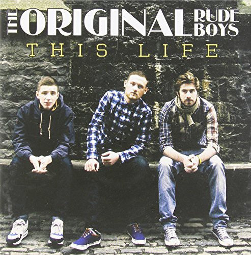 Original Rudeboys - This Life