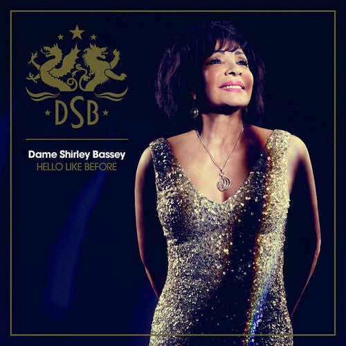 Dame Bassey Shirley - Hello Like Before: Deluxe