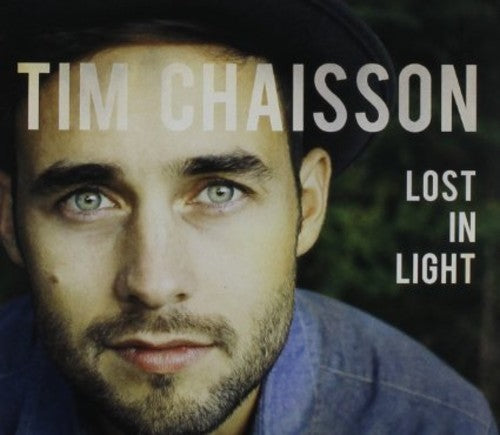 Tim Chaisson - Lost in Light