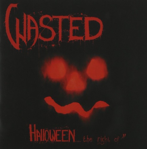 Wasted - Halloween the Night of