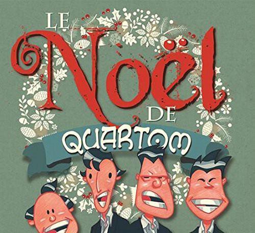 Quartom - Le Noel de Quartom