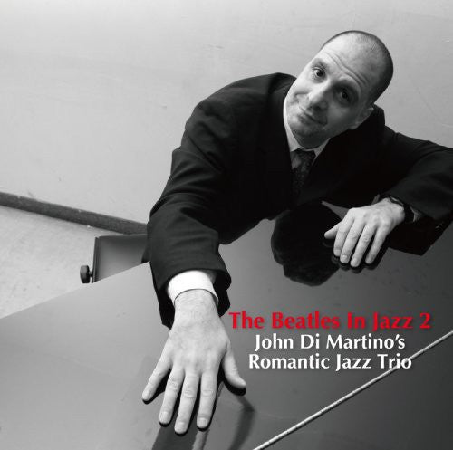 John Di Martino - Romantic Jazz Trio: The Beatles in Jazz 2