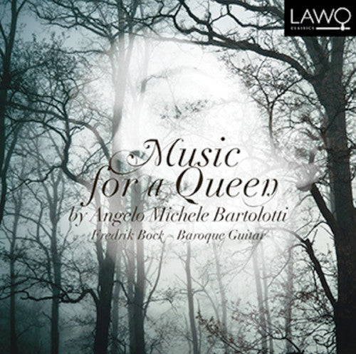 Bartolotti/ Fredrik Bock - Music for a Queen