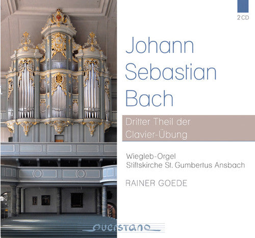 J.S. Bach / Rainer Goede - Clavier Ubung: Third Part