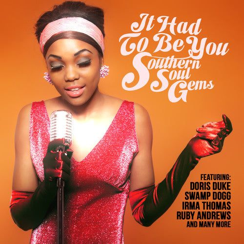 It Had to Be You: Southern Soul Gems/ Var - It Had to Be You: Southern Soul Gems / Various