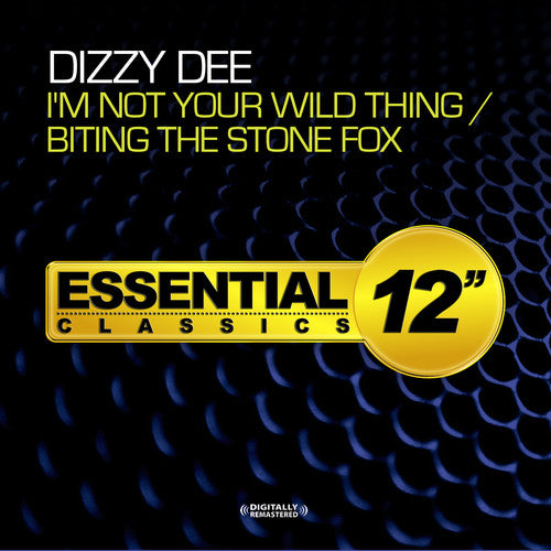 Dizzy Dee - I'm Not Your Wild Thing / Biting the Stone Fox