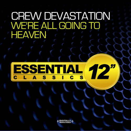 Crew Devastation - We're All Going to Heaven