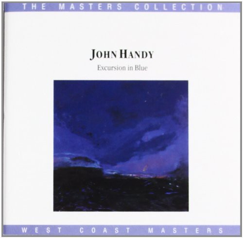 John Handy - Excursions in Blue