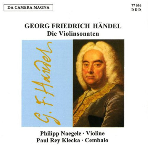 Handel/ Naegele/ Klecka - Violin Sons HWV 361 364 368