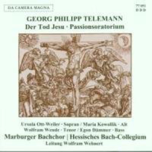 Telemann/ Ott-Weiler/ Wende/ Bachchor - Der Tod Jesu