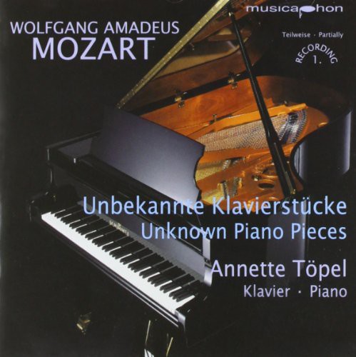 Mozart/ Topel - Unknown Piano Pieces