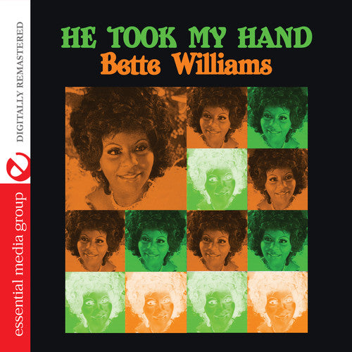 Bette Williams - He Took My Hand