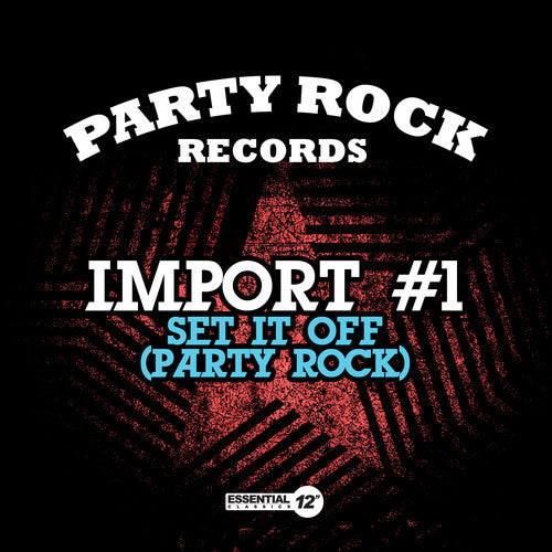 Import #1 - Set It Off (Party Rock)