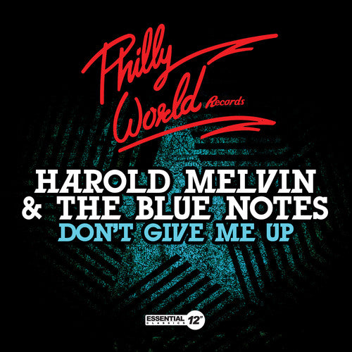 Harold Melvin & Blue Notes - Don't Give Me Up