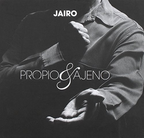 Jairo - Propio y Ajeno