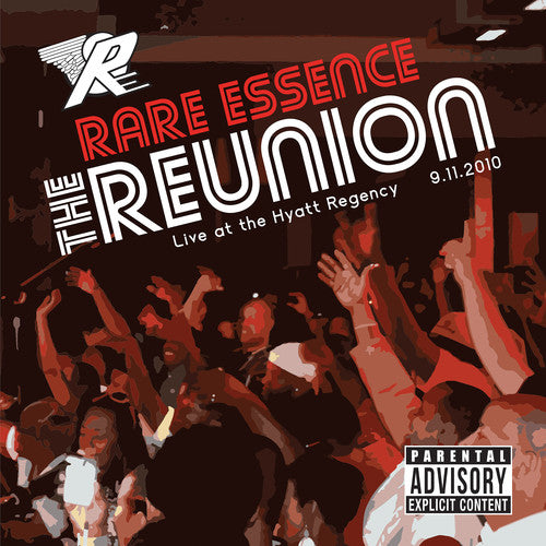 Rare Essence - Reunion: Live at the Hyatt Regency 9-11-2010