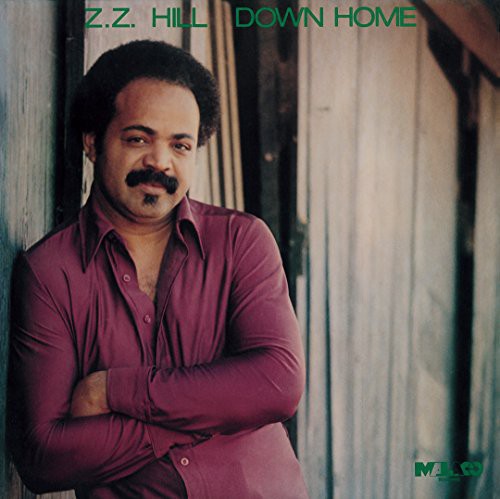 Z.Z. Hill - Down Home