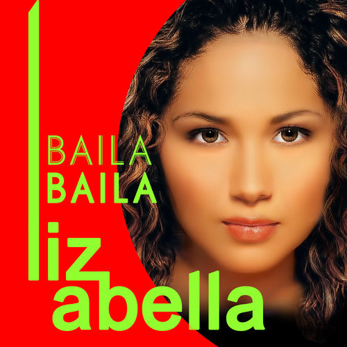 Liz Abella - Baila Baila