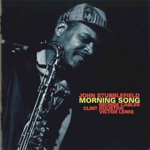 John Stubblefield - Morning Song