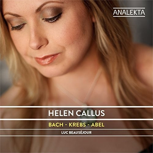 Helen Callus / Luc Beausejour - Bach - Krebs - Abel