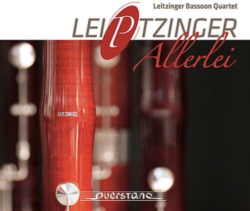 Leitzinger Bassoon Quartet - Lei(P)Tzinger Allerlei