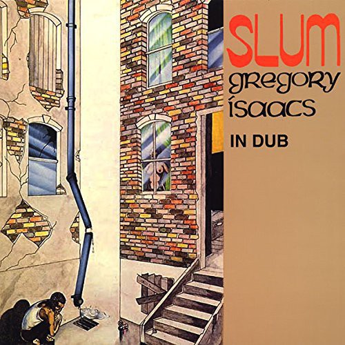 Gregory Isaacs - Slum in Dub