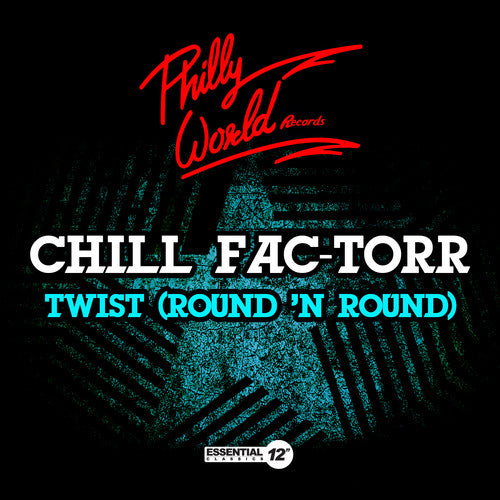 Chill Fac-Torr - Twist (Round N Round)