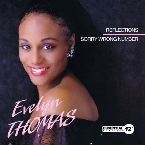 Evelyn Thomas - Reflections / Sorry Wrong Number