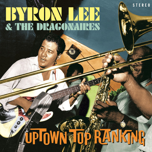 Byron Lee & Dragonaires - Uptown Top Ranking