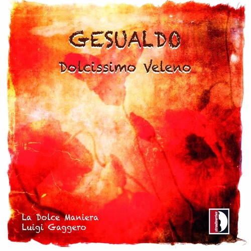 Gesualso/ Lohmuller/ Giacone/ Roquetty - Dolcissimo Veleno