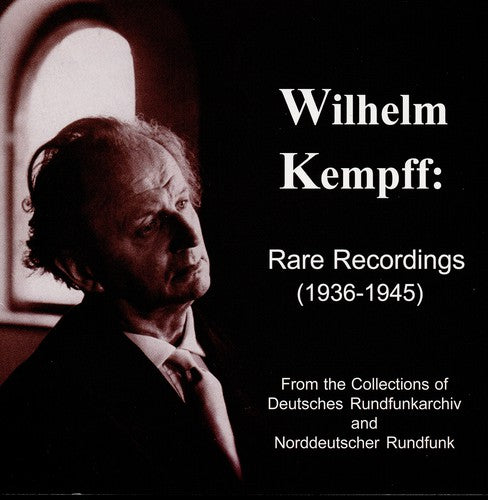 Kempff/ Mozart/ Beethoven/ Bach/ Chopin - Rare Recordings-1936-45