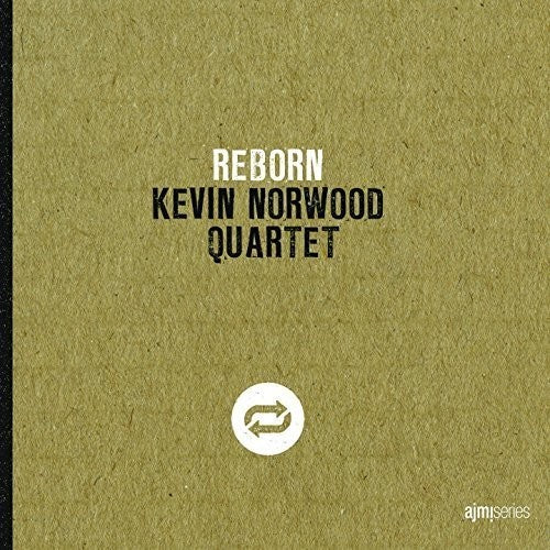 Kevin Norwood - Reborn