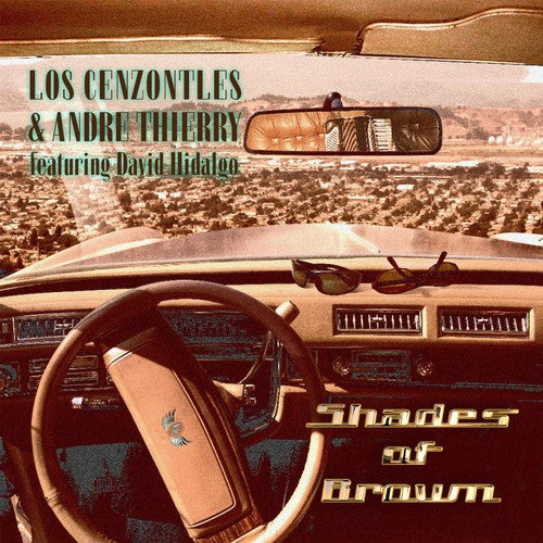 Los Cenzontles/ Andre Thierry - Shades of Brown