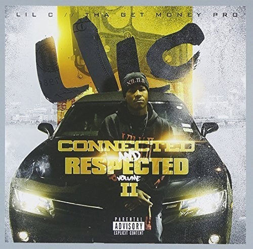 Lil C - Connected & Respected 2