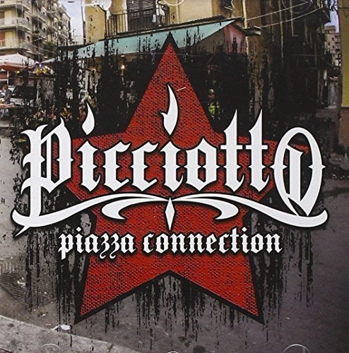 Picciotto - Piazza Connection