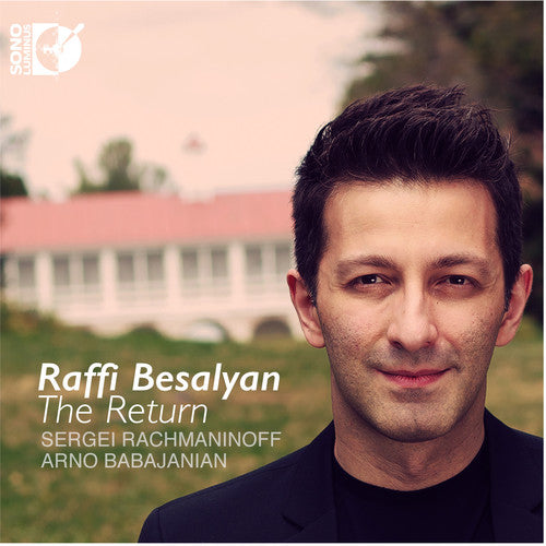 Rachmaninoff/ Raffi Besalyan - Raffi Besalyan - the Return