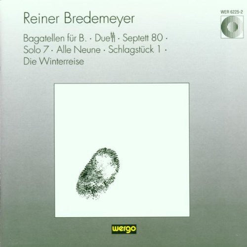 Bredemeyer - Bagatellen / Duett / Winterreise