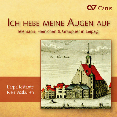 Telemann/ L'Arpa Festante/ Voskuilen/ Winter - Telemann Heinichen & Graupner in Leipzig