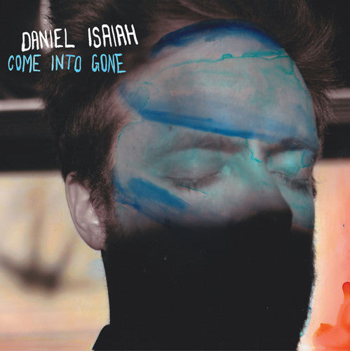 Daniel Isaiah - Come Into Gone