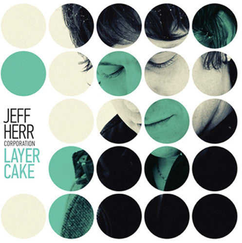 Jeff Herr - Layer Cake