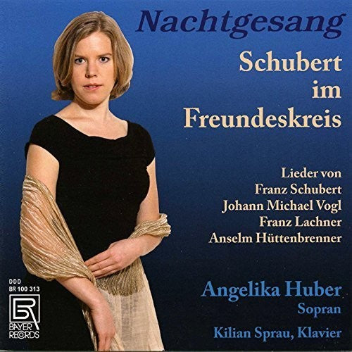 Schubert/ Huber/ Sprau - Nachtgesang