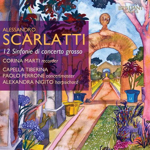 Scarlatti/ Capella Tiberina - 12 Sinfonie Di Concerto Grosso